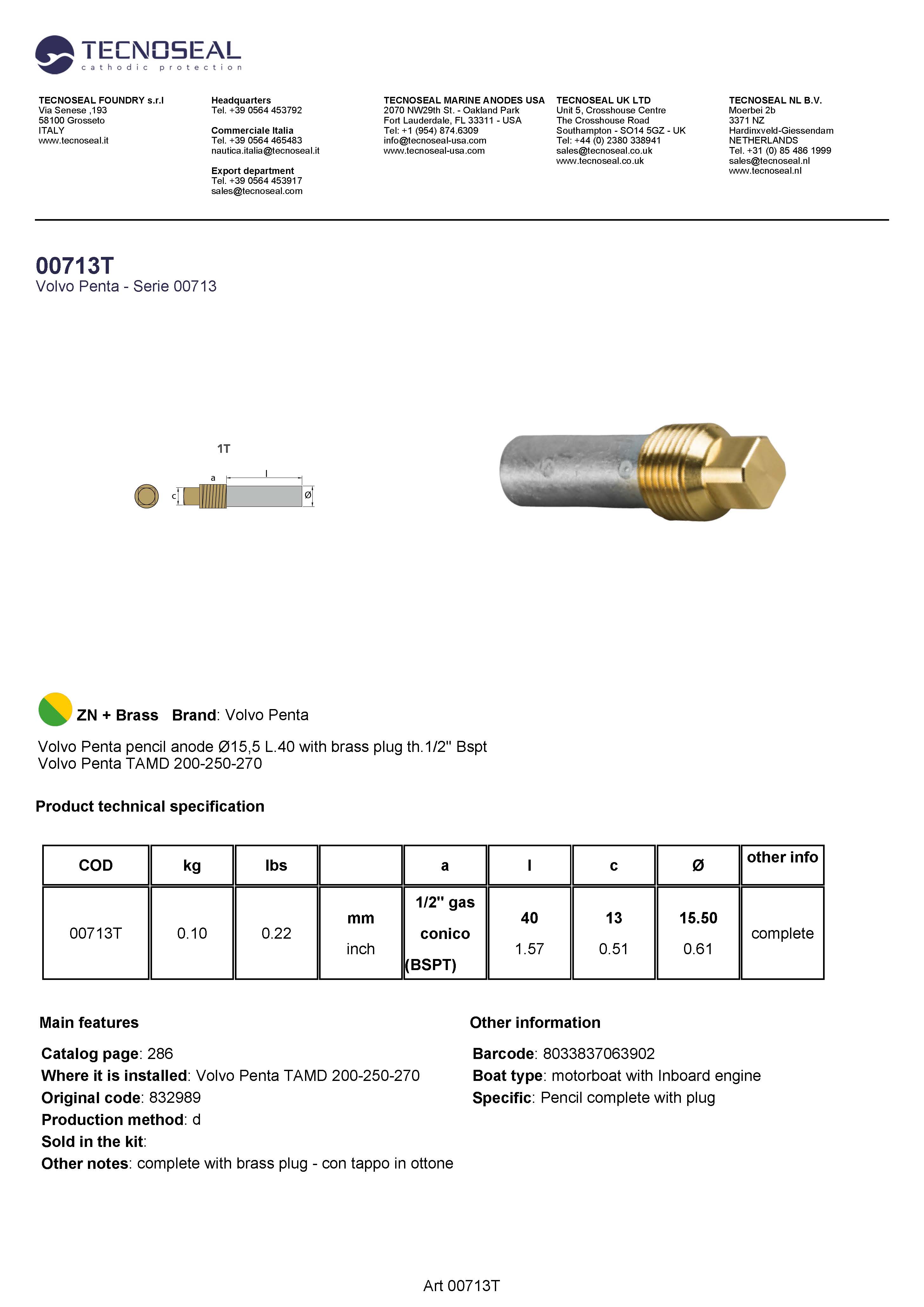 Volvo Penta pencil anode &Oslash;15,5 L.40  plug th.1/2'' Bspt - 00713t 1 - 00713T