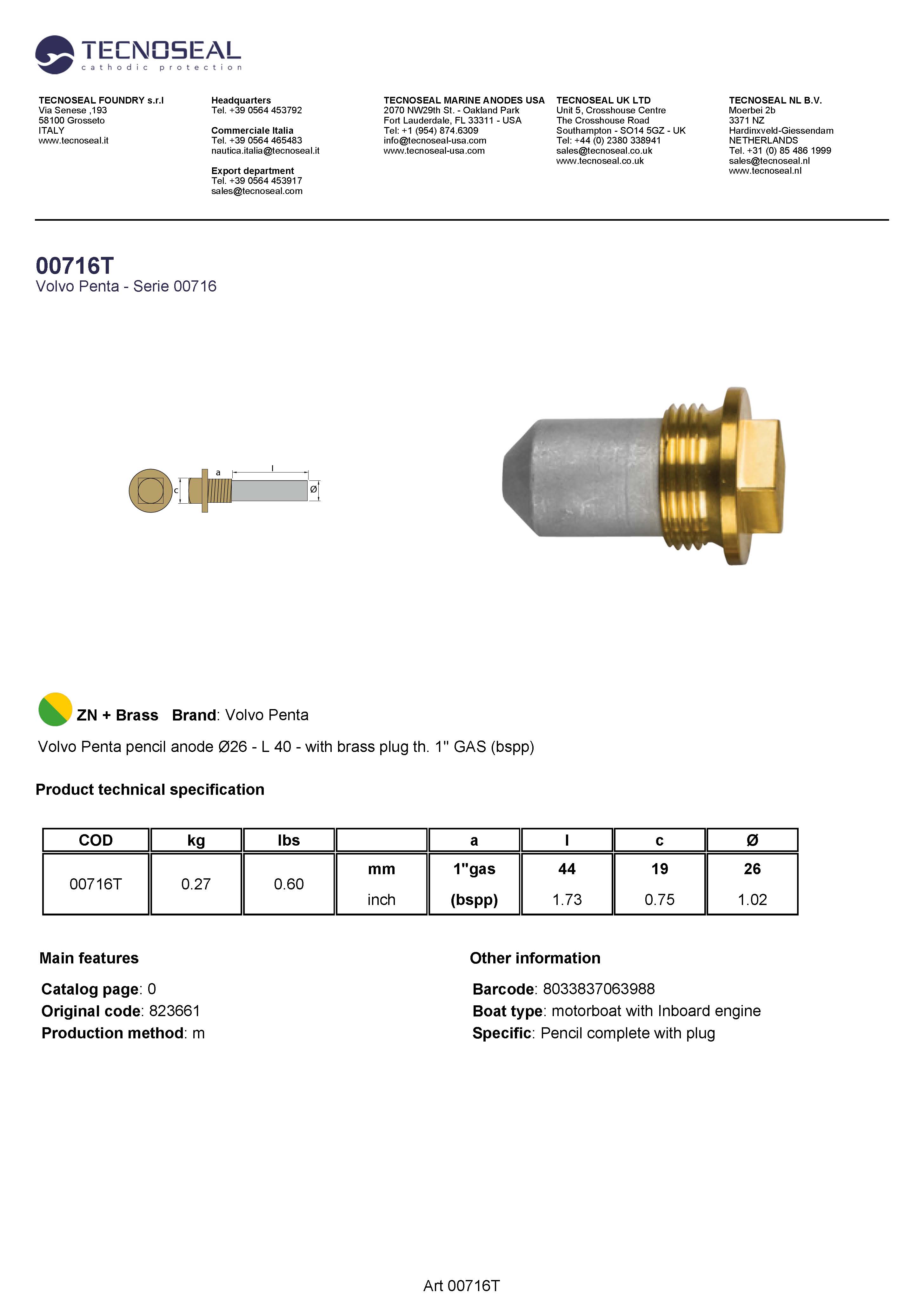 Volvo Penta pencil anode &Oslash;15,5 L.40  plugth.1'' Gas - 00716t 1 - 00716T
